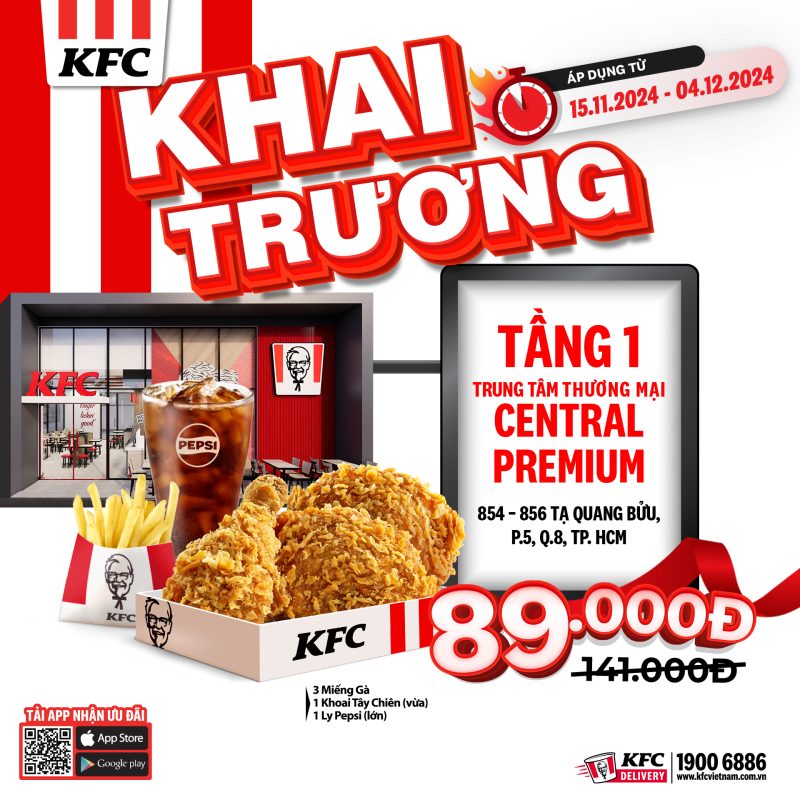 KHAI TRƯƠNG NHÀ HÀNG KFC CENTRAL PREMIUM - TTTM Central Premium