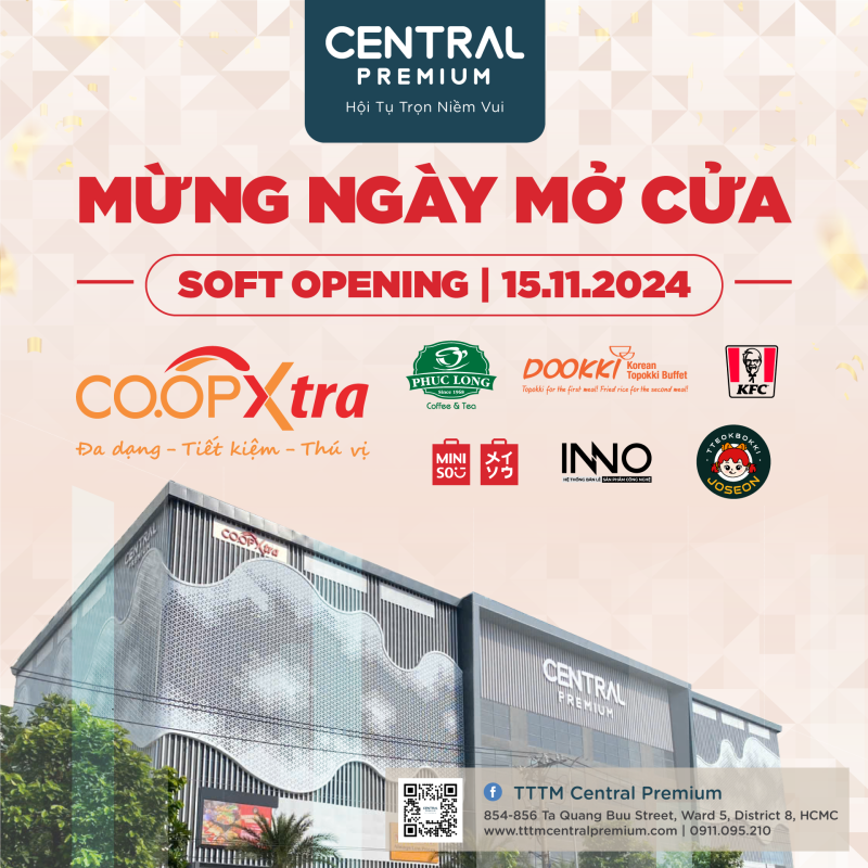 CENTRAL PREMIUM MỪNG NGÀY MỞ CỬA 15/11/2026 - TTTM Central Premium