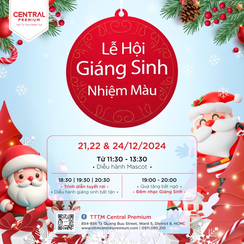 LỄ HỘI GIÁNG SINH NHIỆM MÀU TẠI CENTRAL PREMIUM CÓ GÌ? - TTTM Central Premium