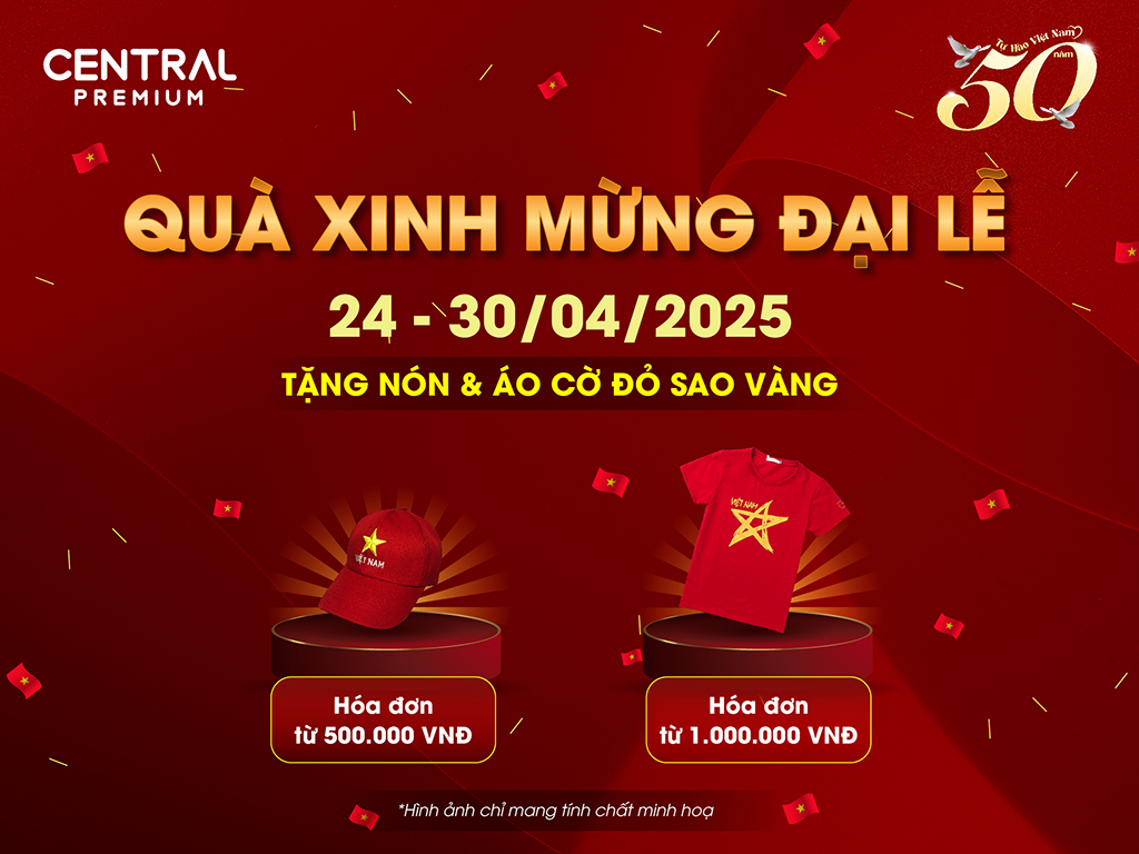 THỂ LỆ CTKM| ĐẠI LỄ ĐI MALL - NHẬN QUÀ LIỀN TAY - TTTM Central Premium