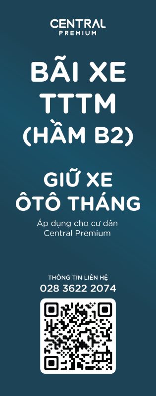 ĐĂNG KÝ GỬI XE Ô TÔ THÁNG CHO CƯ DÂN CENTRAL PREMIUM - TTTM Central Premium
