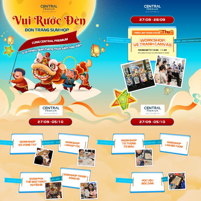 VUI RƯỚC ĐÈN – ĐÓN TRĂNG SUM HỌP CÙNG CENTRAL PREMIUM - TTTM Central Premium