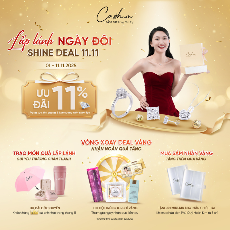 [CASHION] LẤP LÁNH NGÀY ĐÔI - SHINE DEAL 11.11 - TTTM Central Premium