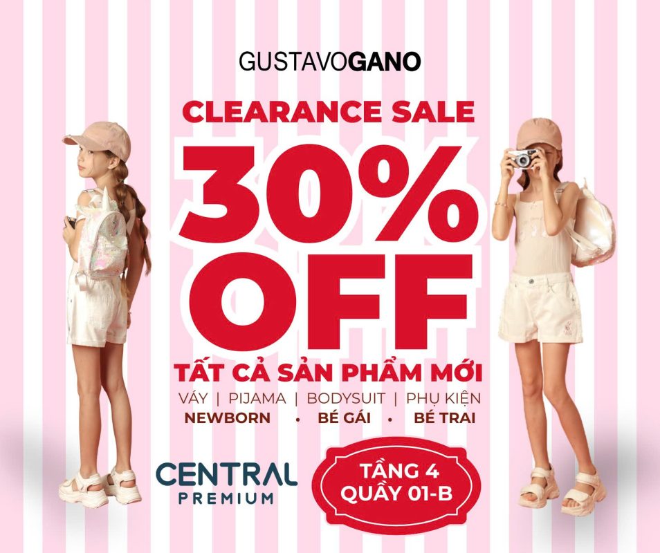 [GUSTAVOGANO] CLEARANCE SALE – ƯU ĐÃI ĐỘC QUYỀN TẠI CENTRAL PREMIUM - TTTM Central Premium