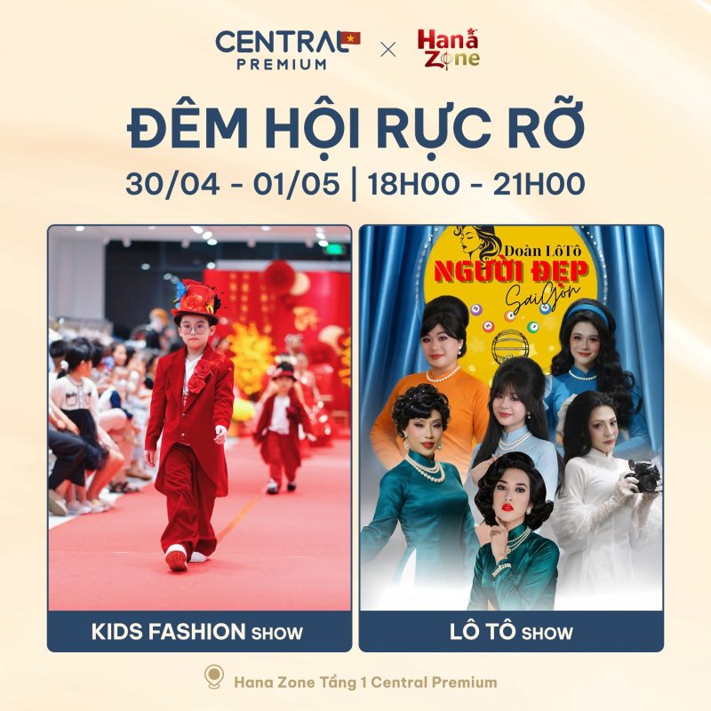 BÙNG NỔ CẢM XÚC CÙNG ĐÊM HỘI RỰC RỠ TẠI CENTRAL PREMIUM - TTTM Central Premium