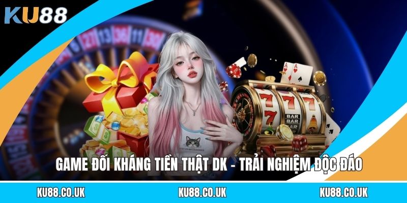 Games KU88 - Toàn Diện Về Sảnh Game Bài Đổi Thưởng