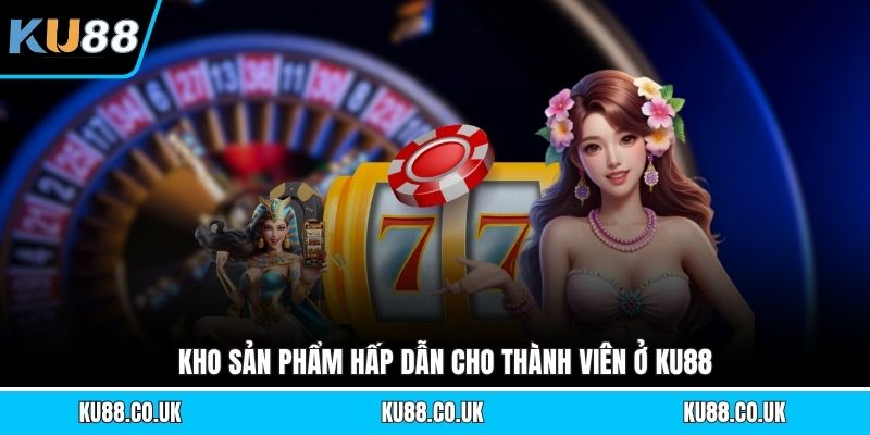 Giới Thiệu KU88 - Những Thông Tin Quan Trọng Về Nhà Cái