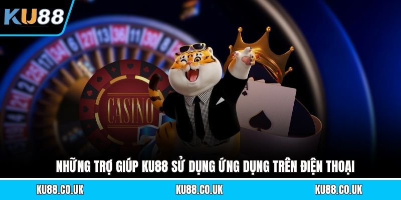 Trợ Giúp KU88 - Chỉ Dẫn Từng Thao Tác Cho Hội Viên 2026