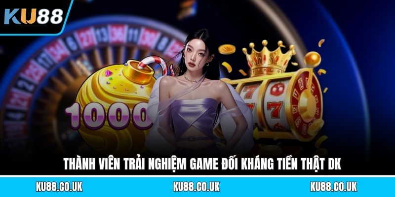 Game Đối Kháng Tiền Thật DK - Trải Nghiệm Độc Đáo