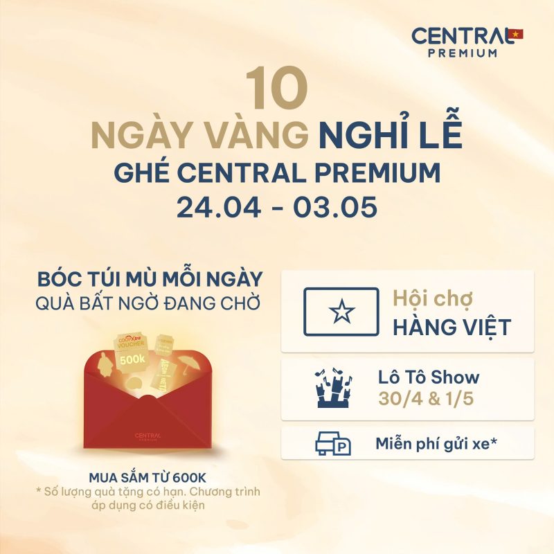 10 NGÀY VÀNG TẠI CENTRAL PREMIUM | 24/04 - 03/05 - TTTM Central Premium