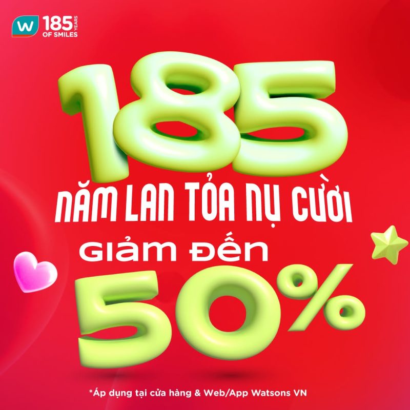 💚 KHÁM PHÁ DEAL XỊN GIẢM ĐẾN 50% MỪNG WATSONS 185 NĂM LAN TỎA NỤ CƯỜI - TTTM Central Premium