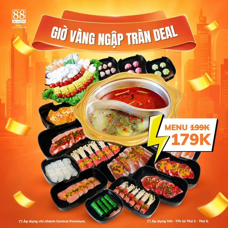 GIỜ VÀNG NGẬP TRÀN DEAL - THƯỞNG LẨU NƯỚNG THẢ GA - TTTM Central Premium