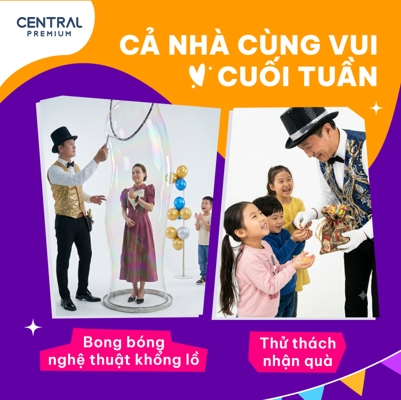 NGÀY HỘI GIA ĐÌNH – 26 ĐẾN 28/06 TẠI CENTRAL PREMIUM - TTTM Central Premium