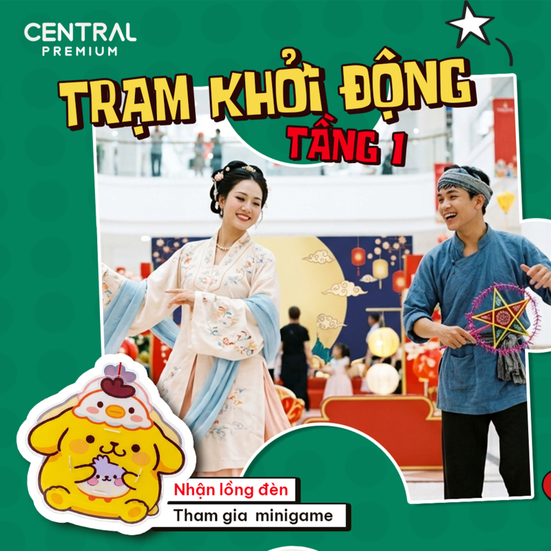 [THAM GIA MIỄN PHÍ] 3 TRẠM HÀNH TRÌNH ĐÓN TRĂNG ĐÃ CHÍNH THỨC LỘ DIỆN! - TTTM Central Premium