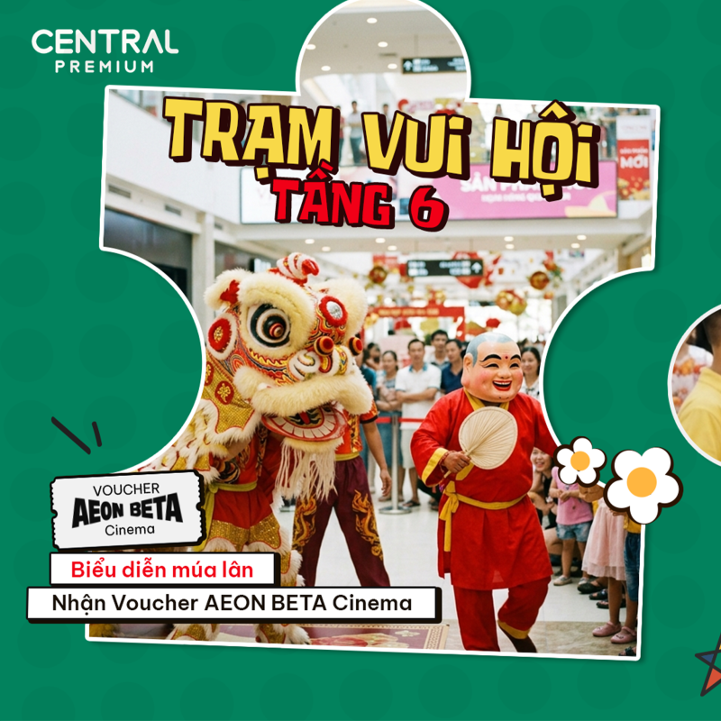 [THAM GIA MIỄN PHÍ] 3 TRẠM HÀNH TRÌNH ĐÓN TRĂNG ĐÃ CHÍNH THỨC LỘ DIỆN! - TTTM Central Premium