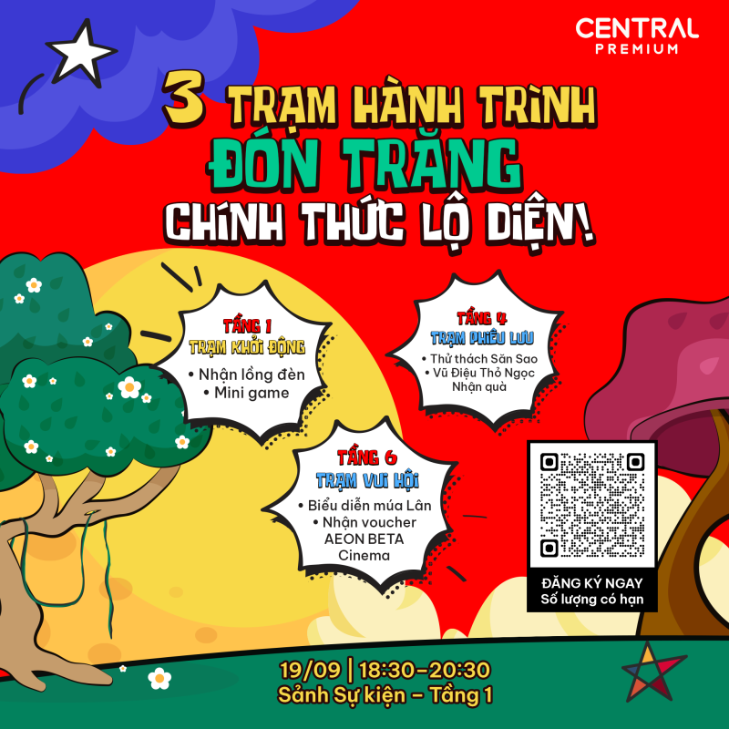 [THAM GIA MIỄN PHÍ] 3 TRẠM HÀNH TRÌNH ĐÓN TRĂNG ĐÃ CHÍNH THỨC LỘ DIỆN! - TTTM Central Premium